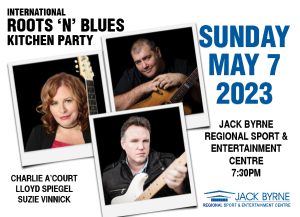 International Roots 'N' Blues Kitchen Party @ Jack Byrne Regional